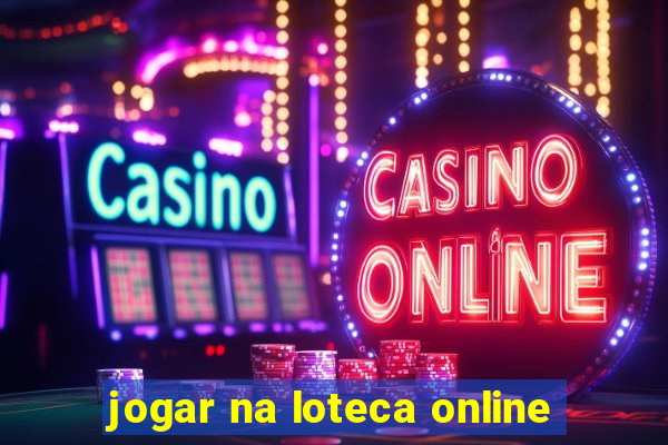 jogar na loteca online